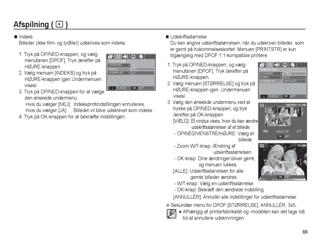 Samsung EC-L201ZBBA/E2, EC-L201ZPBA/E2, EC-L201ZSBA/E2, EC-L201ZEBA/E2 manual Zoom W/T-knap Ændring af Udskriftsstørrelsen 