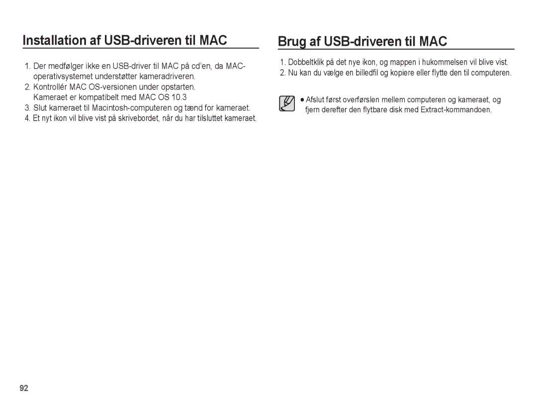 Samsung EC-L201ZEBA/E2, EC-L201ZBBA/E2, EC-L201ZPBA/E2 Installation af USB-driveren til MAC, Brug af USB-driveren til MAC 