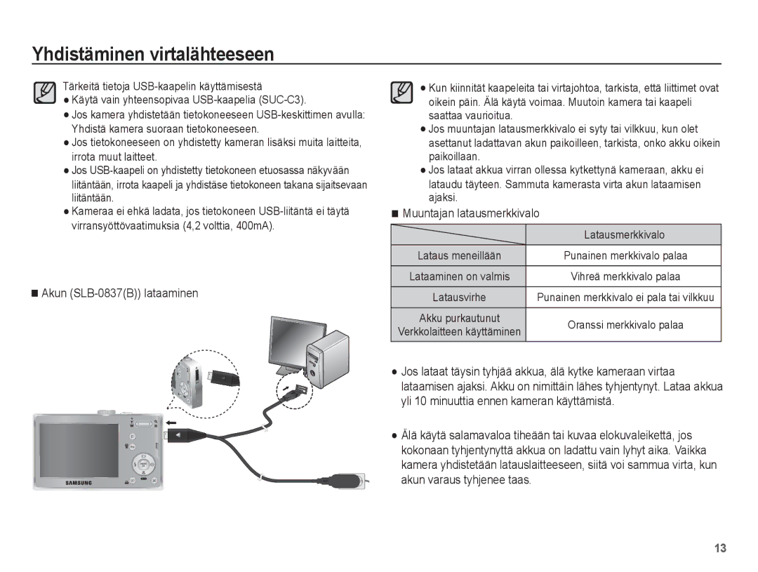 Samsung EC-L201ZUBA/E2, EC-L201ZBBA/E2 manual Akun SLB-0837B lataaminen, Muuntajan latausmerkkivalo, Latausmerkkivalo 