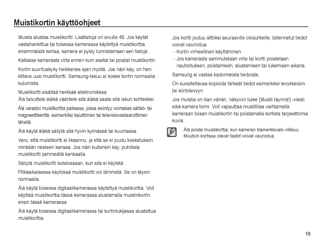 Samsung EC-L201ZPBA/E2, EC-L201ZBBA/E2, EC-L201ZSBA/E2, EC-L201ZEBA/E2, EC-L201ZUBA/E2 manual Muistikortin käyttöohjeet 