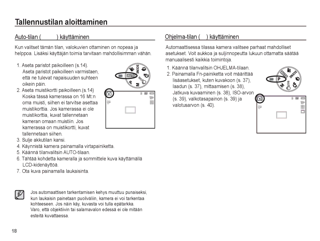 Samsung EC-L201ZUBA/E2, EC-L201ZBBA/E2 Tallennustilan aloittaminen, Auto-tilan μ käyttäminen, Ohjelma-tilan käyttäminen 