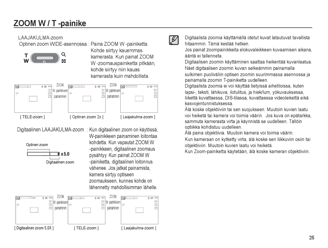 Samsung EC-L201ZPBA/E2, EC-L201ZBBA/E2, EC-L201ZSBA/E2, EC-L201ZEBA/E2 Kohde siirtyy niin kauas, Kamerasta kuin mahdollista 