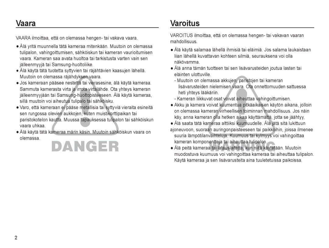 Samsung EC-L201ZEBA/E2, EC-L201ZBBA/E2 manual Varoitus, Vaara ilmoittaa, että on olemassa hengen- tai vakava vaara 