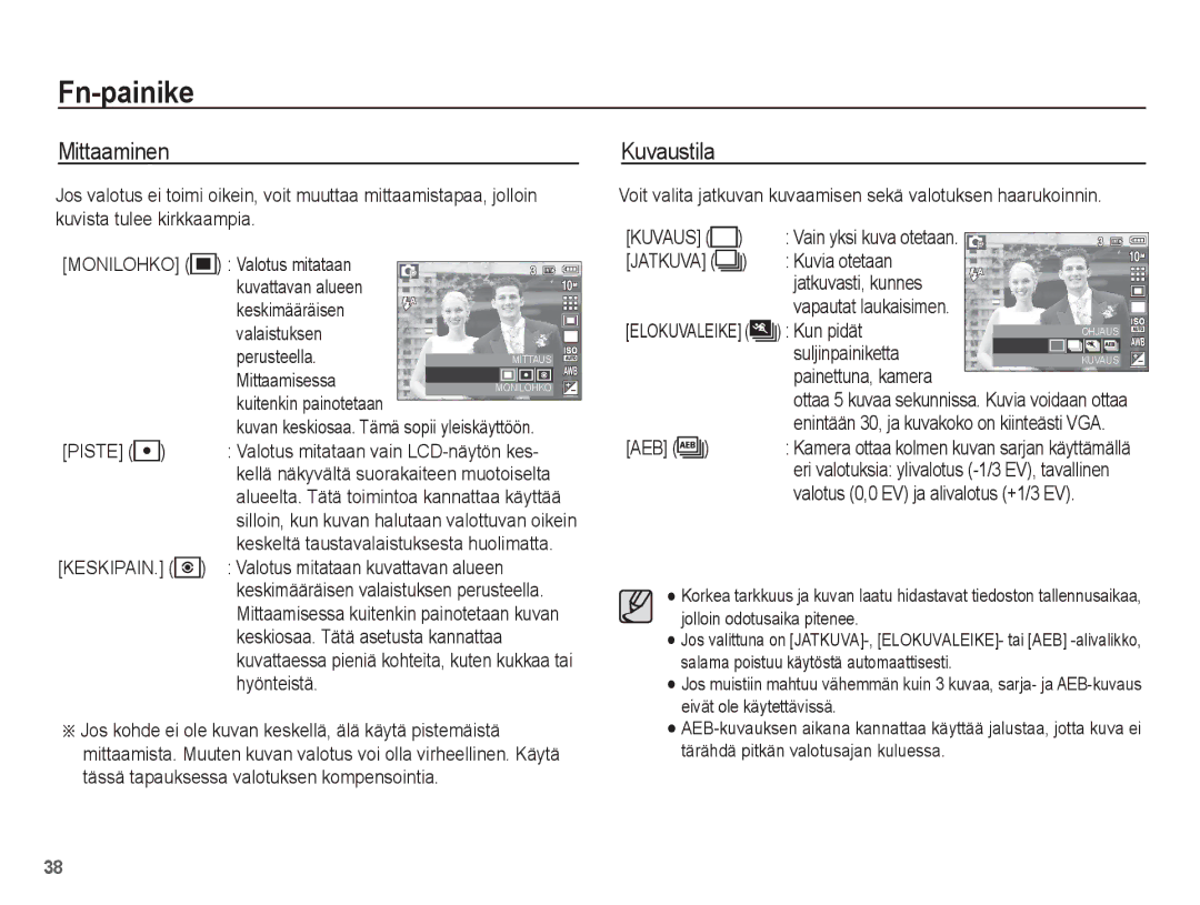 Samsung EC-L201ZUBA/E2, EC-L201ZBBA/E2, EC-L201ZPBA/E2, EC-L201ZSBA/E2, EC-L201ZEBA/E2 manual Mittaaminen, Kuvaustila 