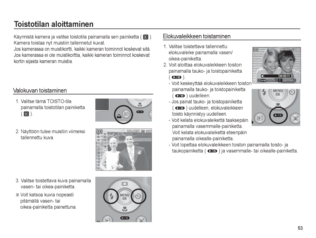 Samsung EC-L201ZUBA/E2, EC-L201ZBBA/E2 manual Toistotilan aloittaminen, Valokuvan toistaminen, Elokuvaleikkeen toistaminen 