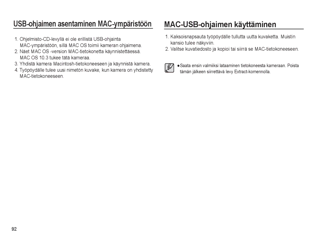 Samsung EC-L201ZEBA/E2, EC-L201ZBBA/E2 manual MAC-USB-ohjaimen käyttäminen, USB-ohjaimen asentaminen MAC-ympäristöön 