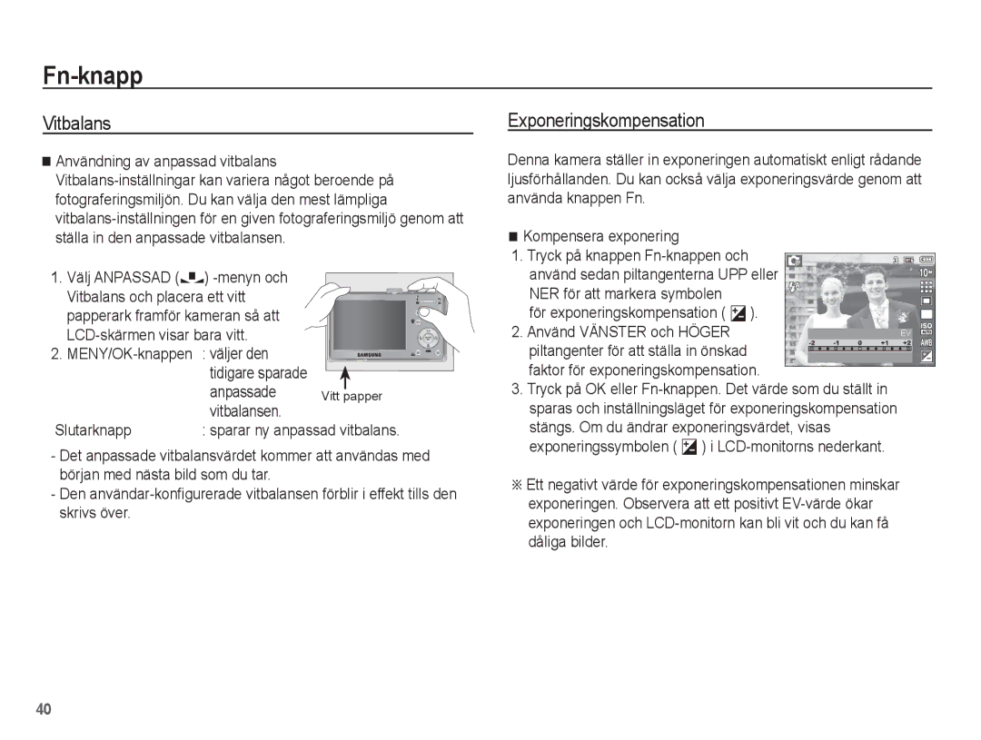 Samsung EC-L201ZPBA/E2, EC-L201ZBBA/E2 manual Exponeringskompensation, Väljer den, Anpassade, Vitbalansen Slutarknapp 