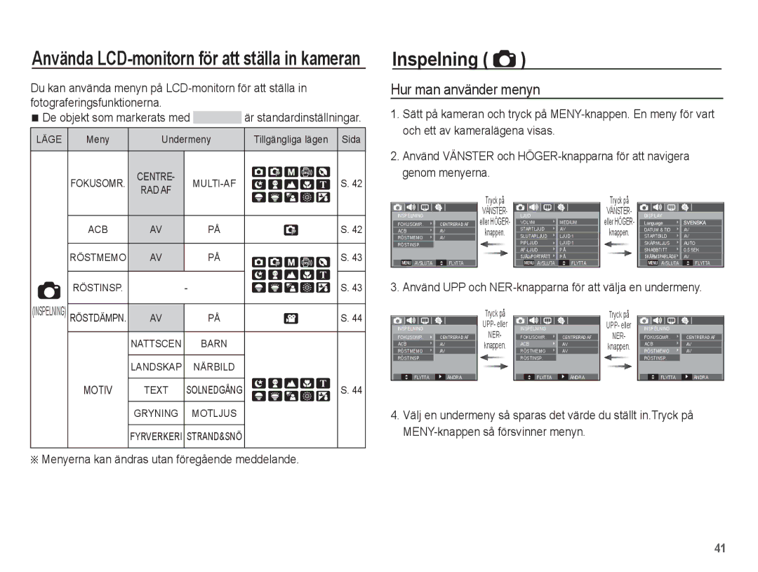 Samsung EC-L201ZSBA/E2 manual Inspelning, Hur man använder menyn, Använd UPP och NER-knapparna för att välja en undermeny 