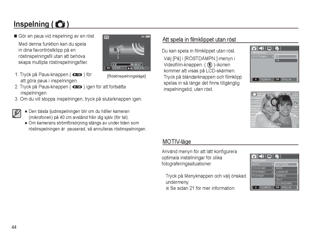 Samsung EC-L201ZBBA/E2, EC-L201ZPBA/E2 Att spela in ﬁlmklippet utan röst, MOTIV-läge, Du kan spela in ﬁlmklippet utan röst 