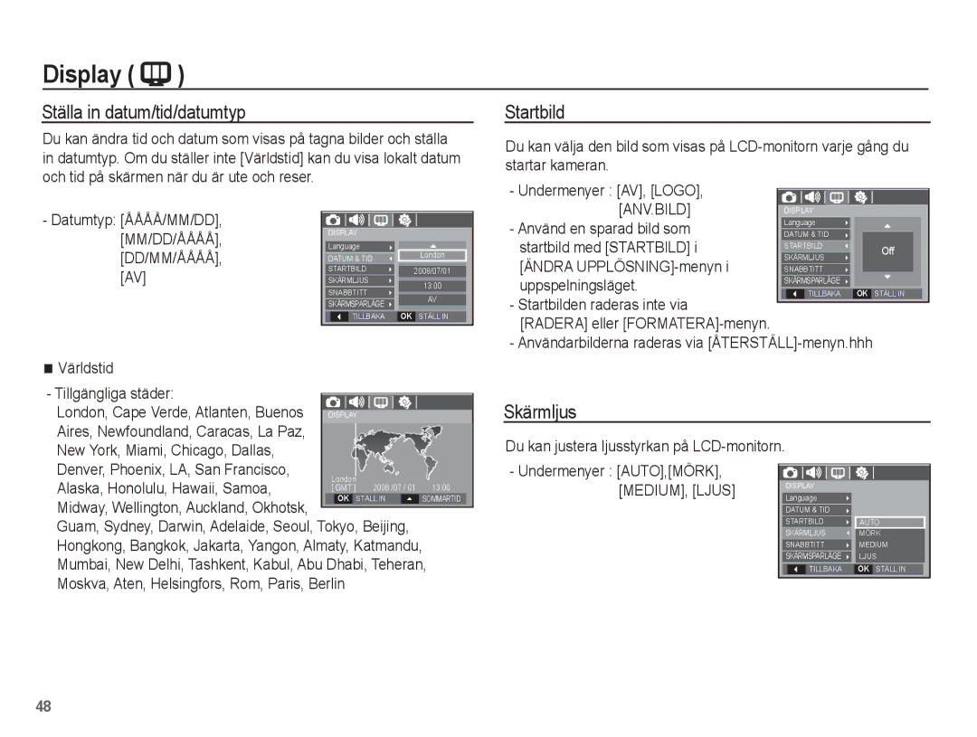 Samsung EC-L201ZUBA/E2, EC-L201ZBBA/E2, EC-L201ZPBA/E2, EC-L201ZSBA/E2 Ställa in datum/tid/datumtyp, Startbild, Skärmljus 