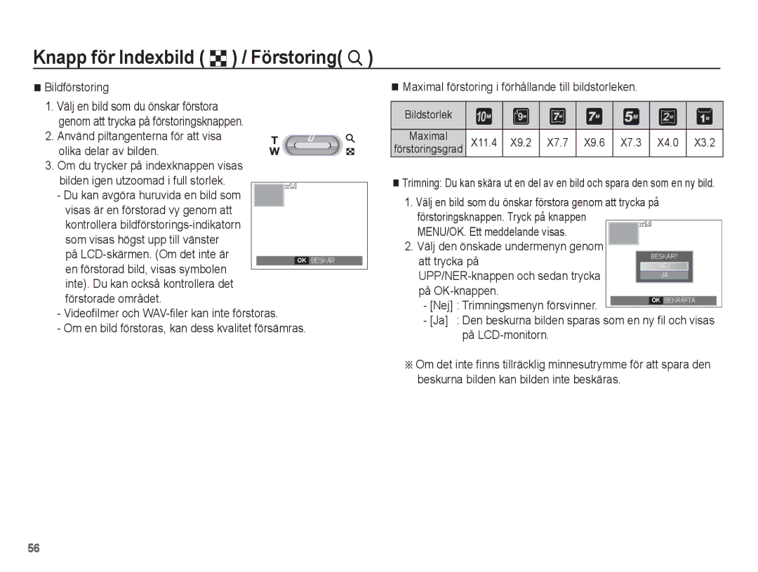 Samsung EC-L201ZSBA/E2, EC-L201ZBBA/E2, EC-L201ZPBA/E2, EC-L201ZEBA/E2 Knapp för Indexbild º / Förstoring í, Bildförstoring 