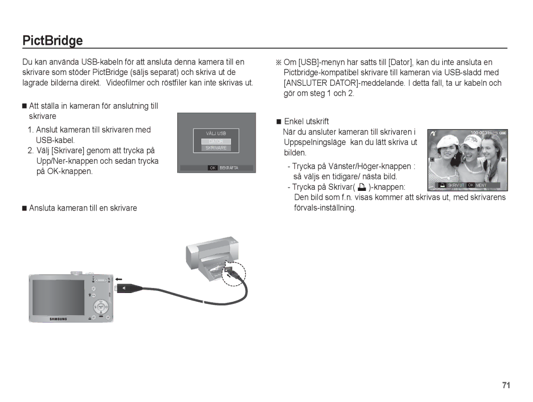 Samsung EC-L201ZSBA/E2, EC-L201ZBBA/E2, EC-L201ZPBA/E2, EC-L201ZEBA/E2 manual PictBridge, Trycka på Skrivar »-knappen 