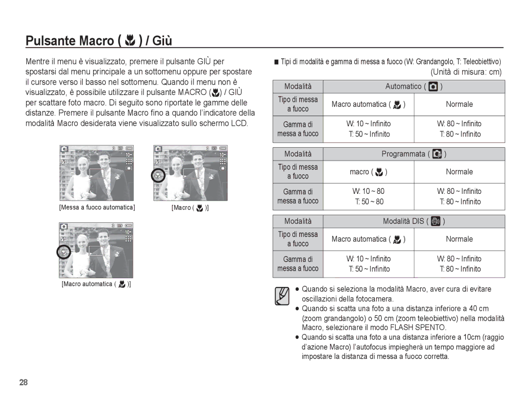 Samsung EC-L201ZEBC/IT, EC-L201ZBBC/IT manual Pulsante Macro e / Giù, Unità di misura cm, Automatico Š, Modalità DIS ÿ 