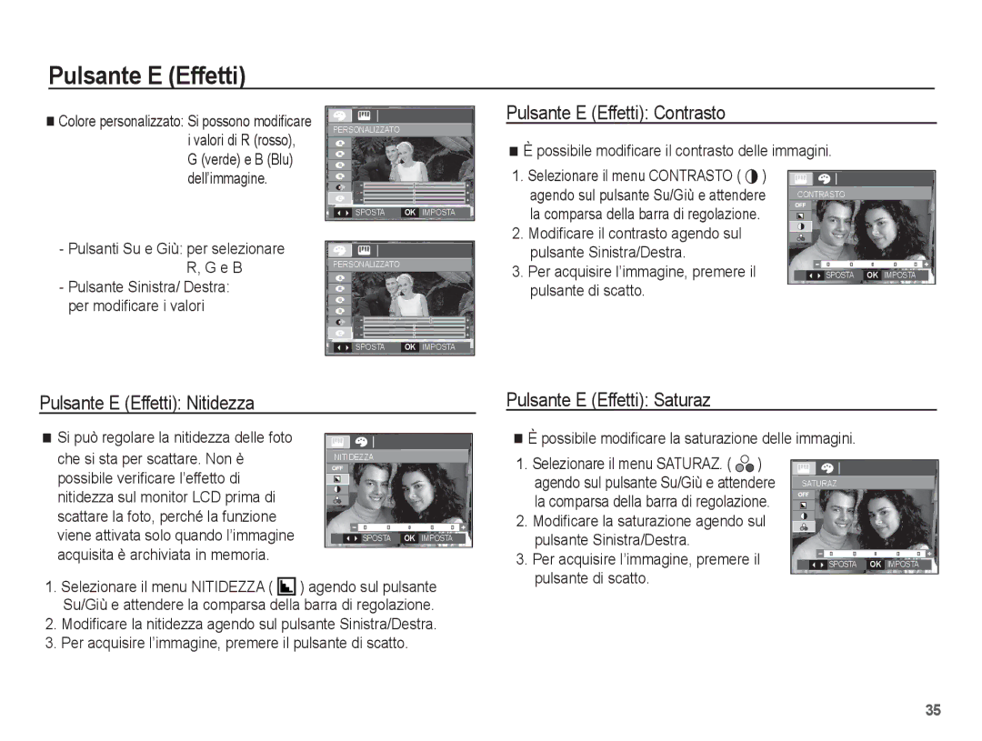 Samsung EC-L201ZPBC/IT manual Pulsante E Effetti Contrasto, Pulsante E Effetti Nitidezza Pulsante E Effetti Saturaz 