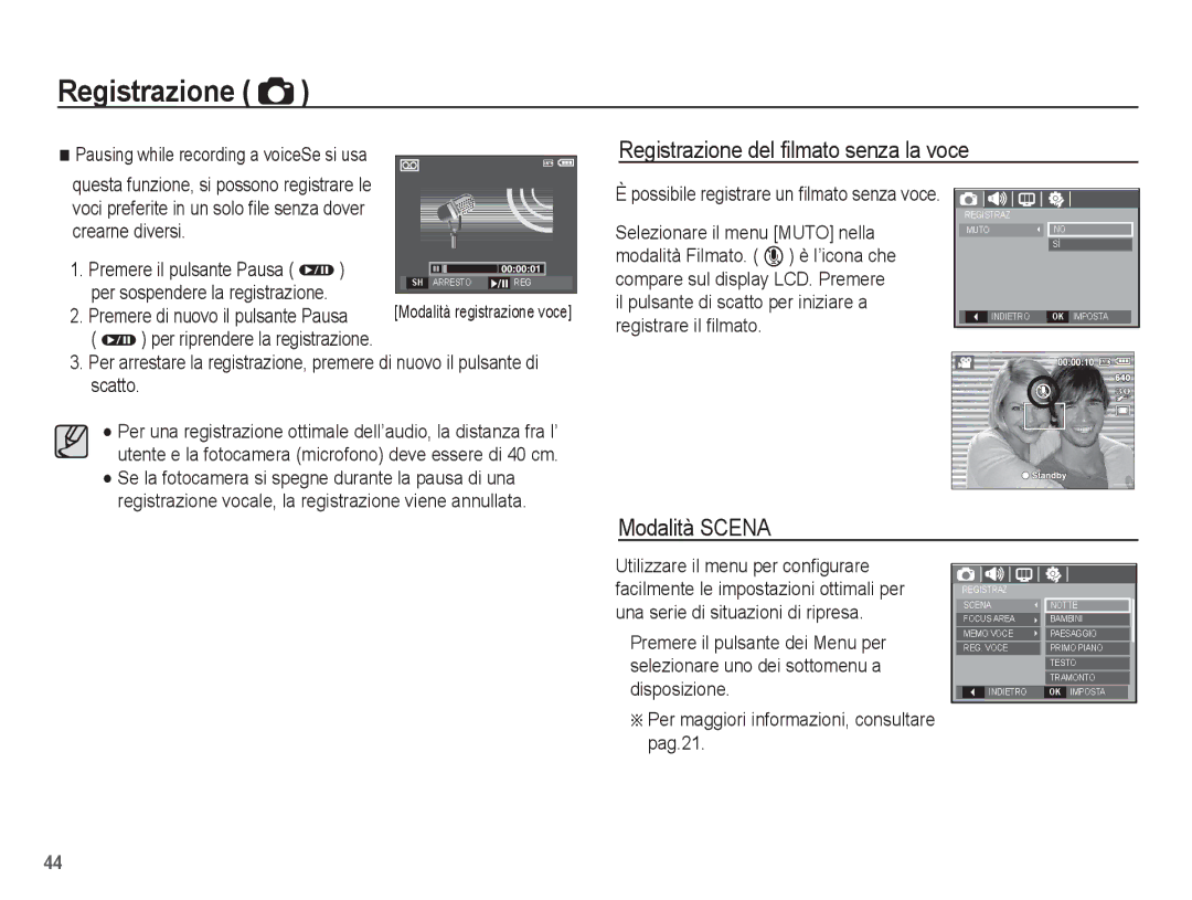 Samsung EC-L201ZBBC/IT Registrazione del ﬁlmato senza la voce, Modalità Scena, Pausing while recording a voiceSe si usa 