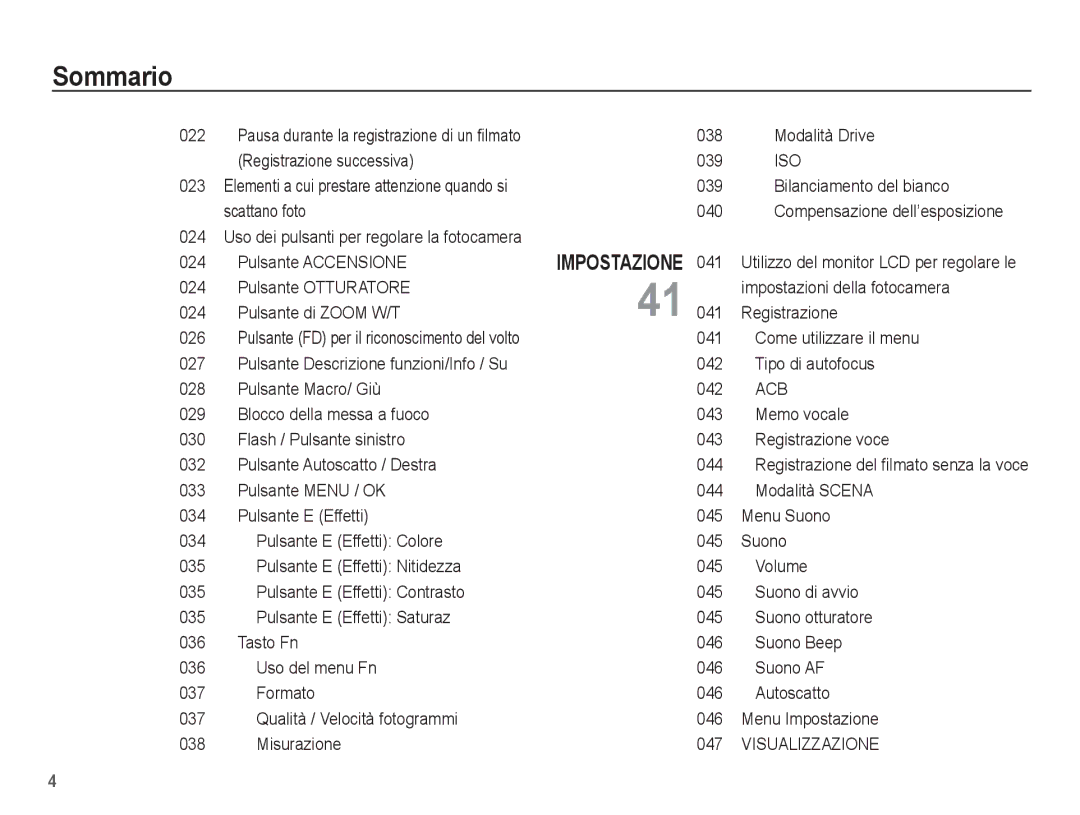 Samsung EC-L201ZUBC/IT, EC-L201ZBBC/IT, EC-L201ZEBB/IT, EC-L201ZUBA/IT, EC-L201ZPBB/IT manual Iso, Acb, Visualizzazione 