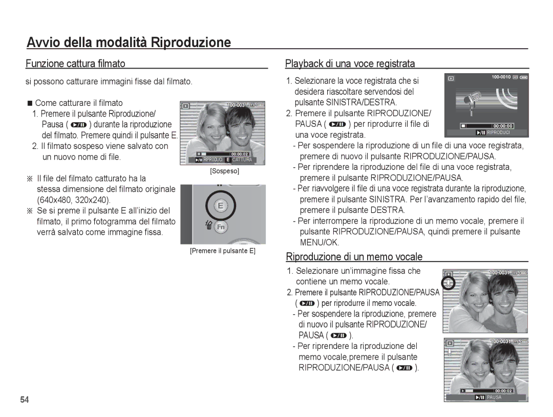 Samsung EC-L201ZEBA/IT manual Funzione cattura filmato, Riproduzione di un memo vocale, Come catturare il filmato, Pausa Ø 