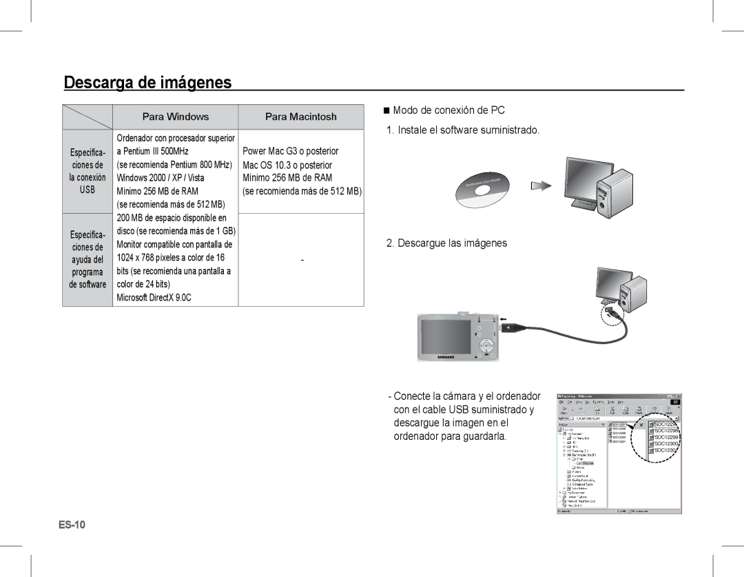 Samsung EC-L201ZSBE/ZA, EC-L201ZEBA/FR, EC-L201ZPBA/FR, EC-L201ZSBA/FR, EC-L201ZBBA/FR Para Macintosh, Mínimo 256 MB de RAM 