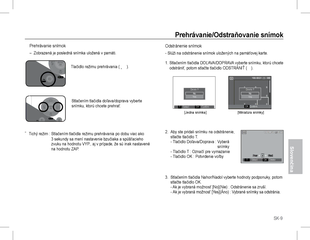 Samsung EC-L201ZEBA/VN Prehrávanie snímok Odstránenie snímok, Tlačidlo T Označí pre vymazanie Tlačidlo OK Potvrdenie voľby 