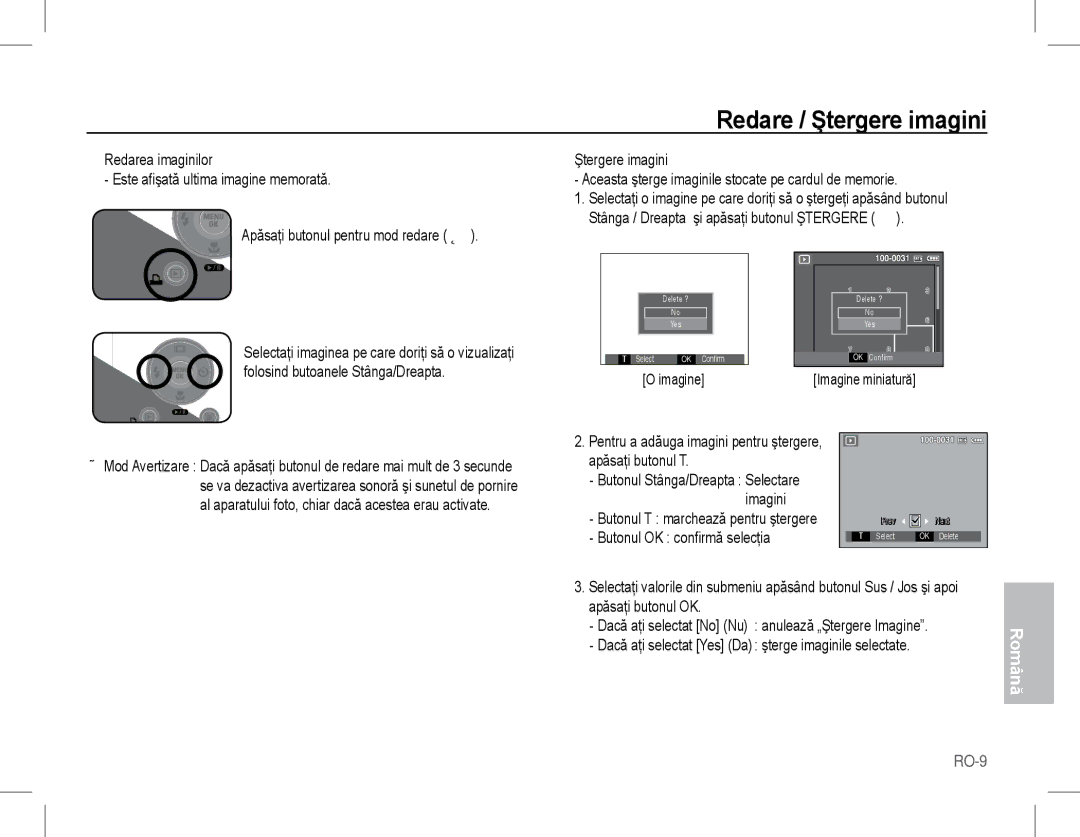 Samsung EC-L201ZSBB/IT, EC-L201ZEBA/FR manual Stânga / Dreapta şi apăsaţi butonul Ştergere n, Butonul OK confirmă selecţia 