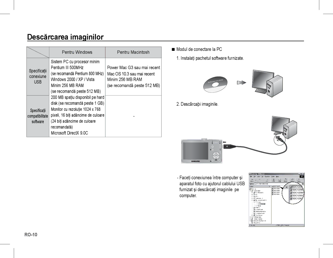 Samsung EC-L201ZBBA/IT Descărcarea imaginilor, Pentru Windows Pentru Macintosh, Windows 2000 / XP / Vista Minim 256 MB RAM 