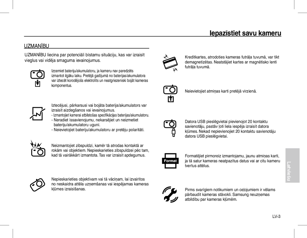 Samsung EC-L201ZSBA/AS, EC-L201ZEBA/FR, EC-L201ZPBA/FR, EC-L201ZSBA/FR, EC-L201ZBBA/FR manual Uzmanību, Tvertus attēlus 