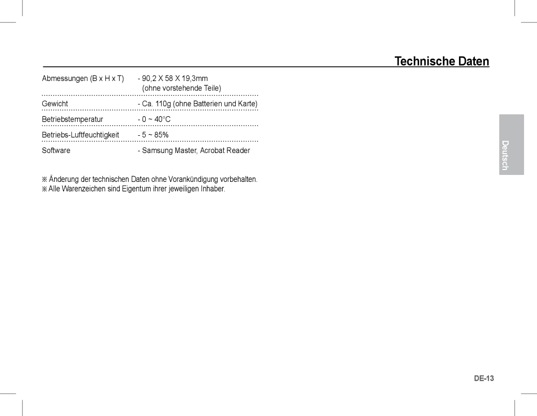 Samsung EC-L201ZEBE/ZA, EC-L201ZEBA/FR manual 90,2 X 58 X 19,3mm, Ohne vorstehende Teile, Gewicht, Betriebstemperatur ~ 40C 