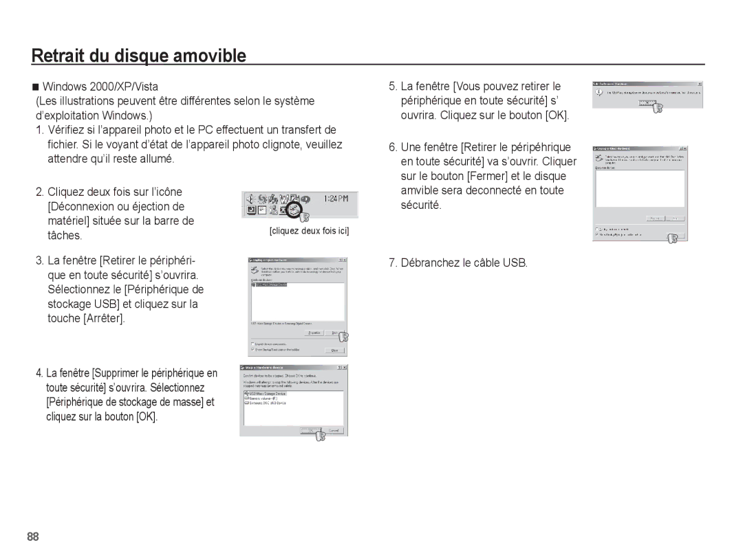 Samsung EC-L201ZUBA/FR manual Retrait du disque amovible, Matériel située sur la barre de Tâches, Débranchez le câble USB 