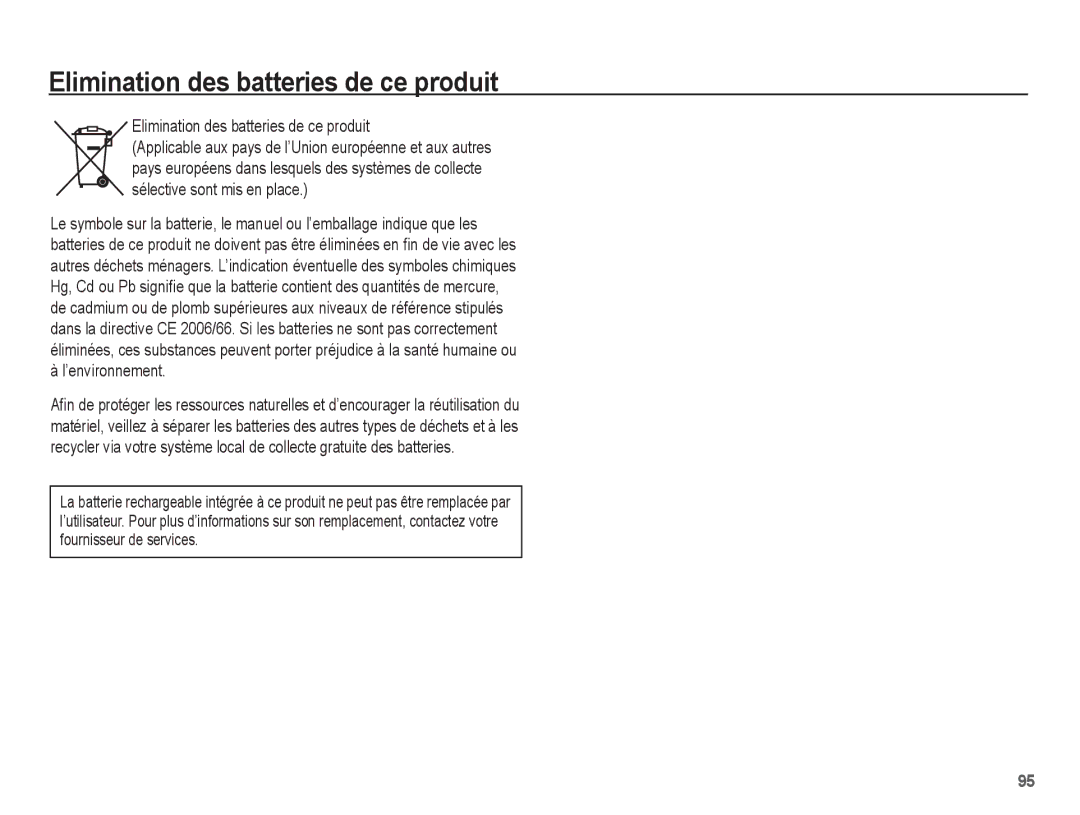 Samsung EC-L201ZEBA/FR, EC-L201ZPBA/FR, EC-L201ZSBA/FR, EC-L201ZBBA/FR manual Elimination des batteries de ce produit 