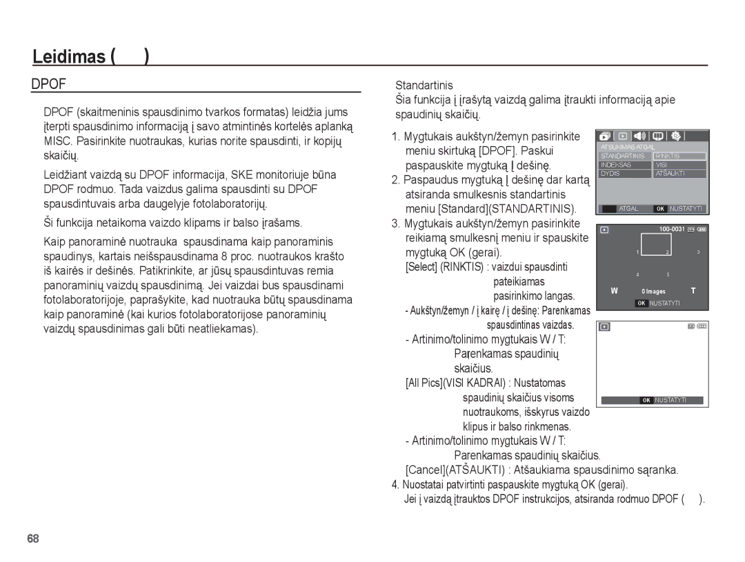 Samsung EC-L201ZBBA/RU Ši funkcija netaikoma vaizdo klipams ir balso Ƴrašams, Meniu skirtuką DPOF. Paskui, Pateikiamas 