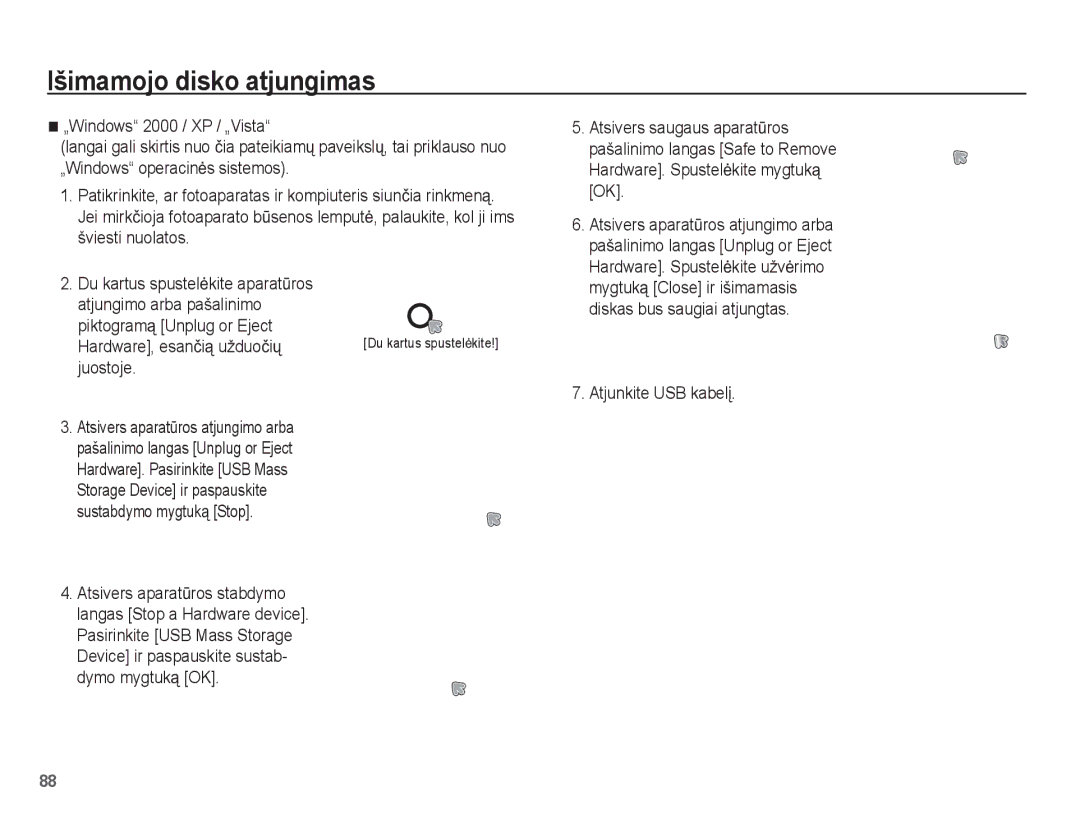 Samsung EC-L201ZBBA/RU manual Išimamojo disko atjungimas, Piktogramą Unplug or Eject Hardware, esanþią užduoþiǐ, Juostoje 