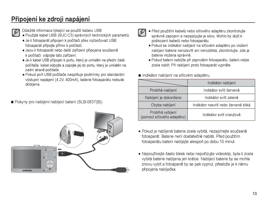 Samsung EC-L201ZBBA/E3 manual Pokyny pro nabíjení nabíjecí baterii SLB-0837B, Indikátor nabíjení na síĢovém adaptéru 