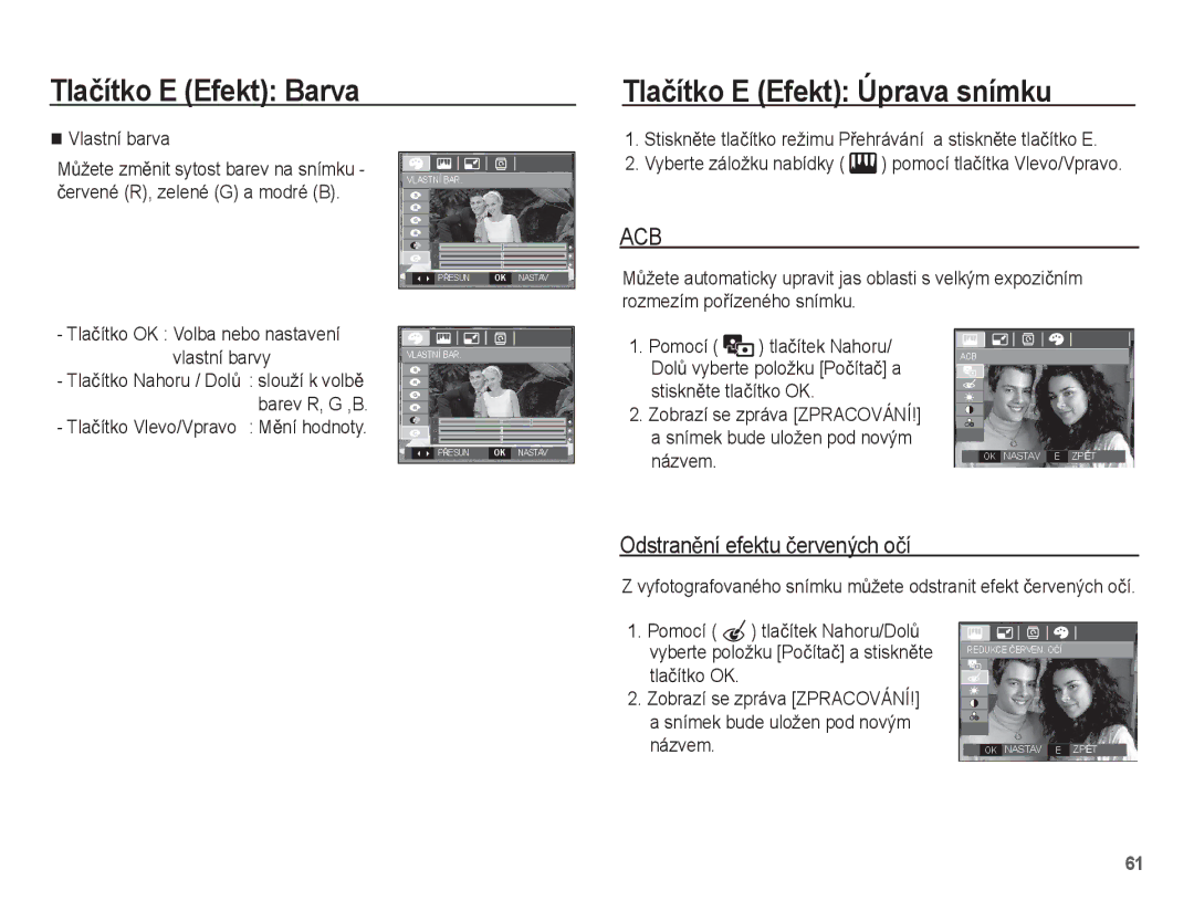 Samsung EC-L201ZBBA/E3 manual Tlaþítko E Efekt Barva Tlaþítko E Efekt Úprava snímku, OdstranČní efektu þervených oþí 