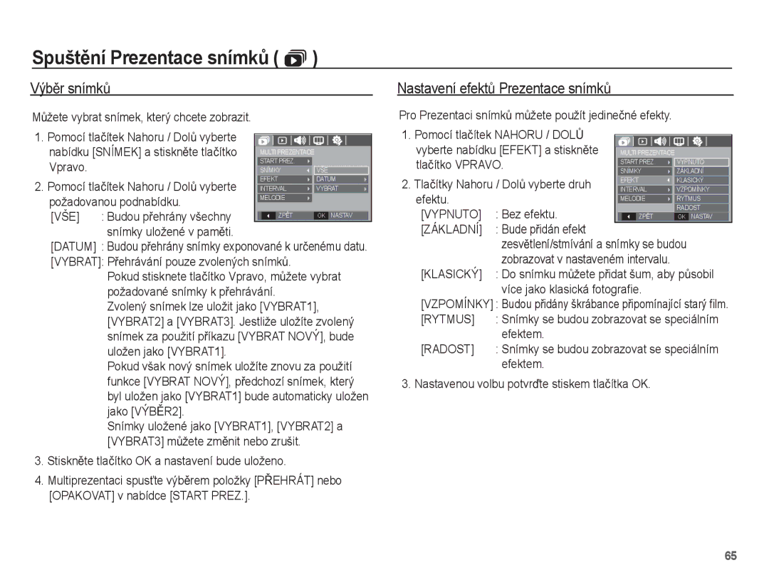 Samsung EC-L201ZUBA/E3, EC-L201ZSBA/E3, EC-L201ZBBA/E3, EC-L201ZPBA/E3, EC-L201ZEBA/E3, EC-L201ZSDA/E3 manual VýbČr snímkĤ 