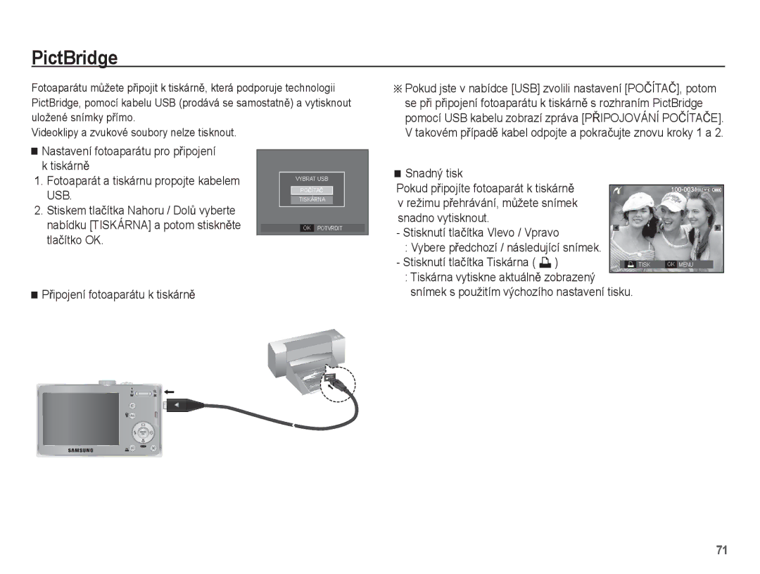 Samsung EC-L201ZUBA/E3, EC-L201ZSBA/E3 manual PictBridge, Stisknutí tlaþítka Tiskárna », PĜipojení fotoaparátu k tiskárnČ 