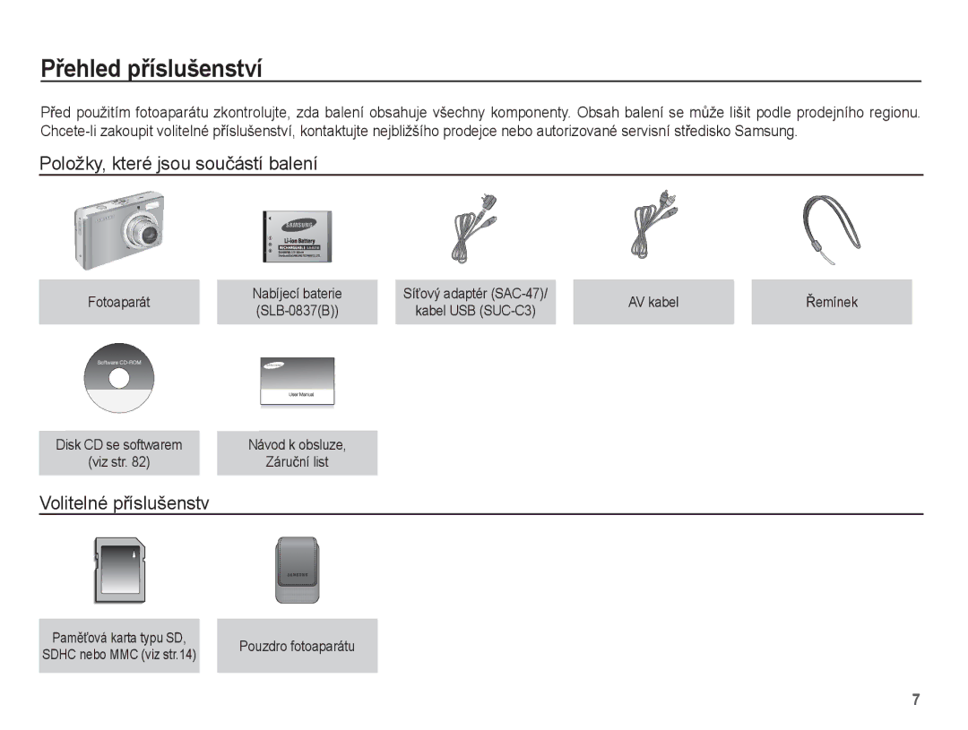 Samsung EC-L201ZBBA/E3 manual PĜehled pĜíslušenství, Položky, které jsou souþástí balení, Volitelné pĜíslušenstv, AV kabel 