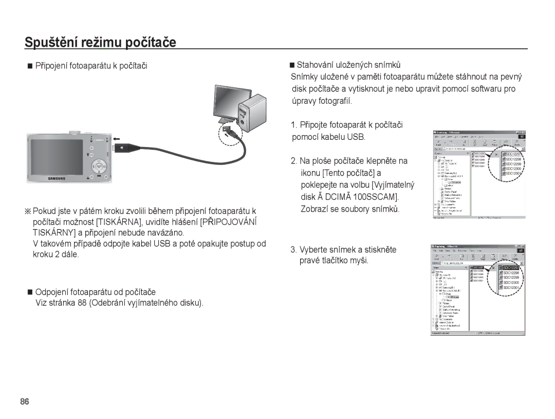 Samsung EC-L201ZPBA/E3, EC-L201ZUBA/E3 PĜipojení fotoaparátu k poþítaþi, PĜipojte fotoaparát k poþítaþi pomocí kabelu USB 