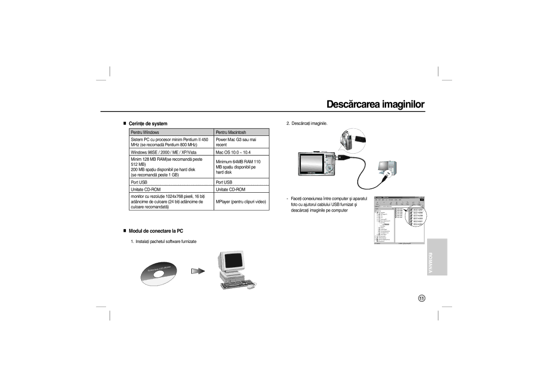 Samsung EC-L210ZRBB/E1, EC-L210B01KFR, EC-L210ZUDA/E3 Descărcarea imaginilor, Cerinţe de system, Modul de conectare la PC 