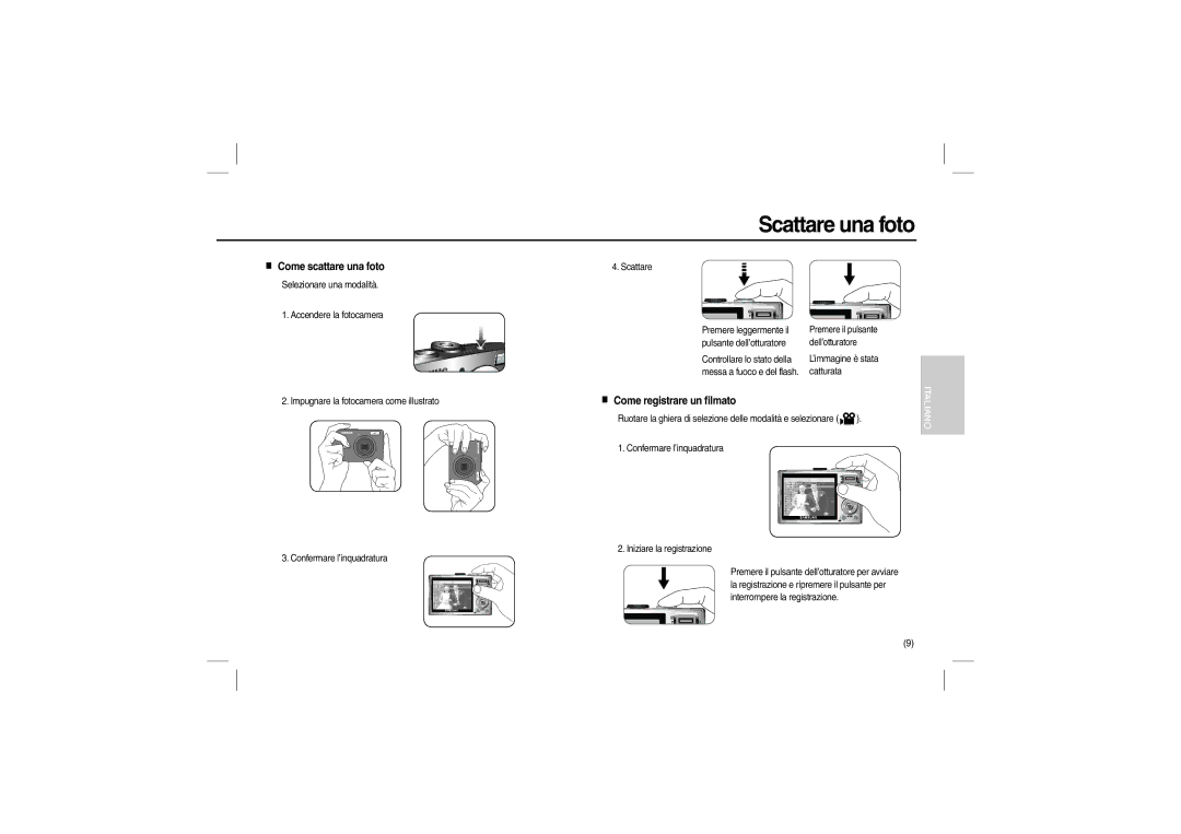 Samsung EC-L210ZSBA/LV, EC-L210B01KFR, EC-L210ZUDA/E3 Scattare una foto, Come scattare una foto, Come registrare un filmato 