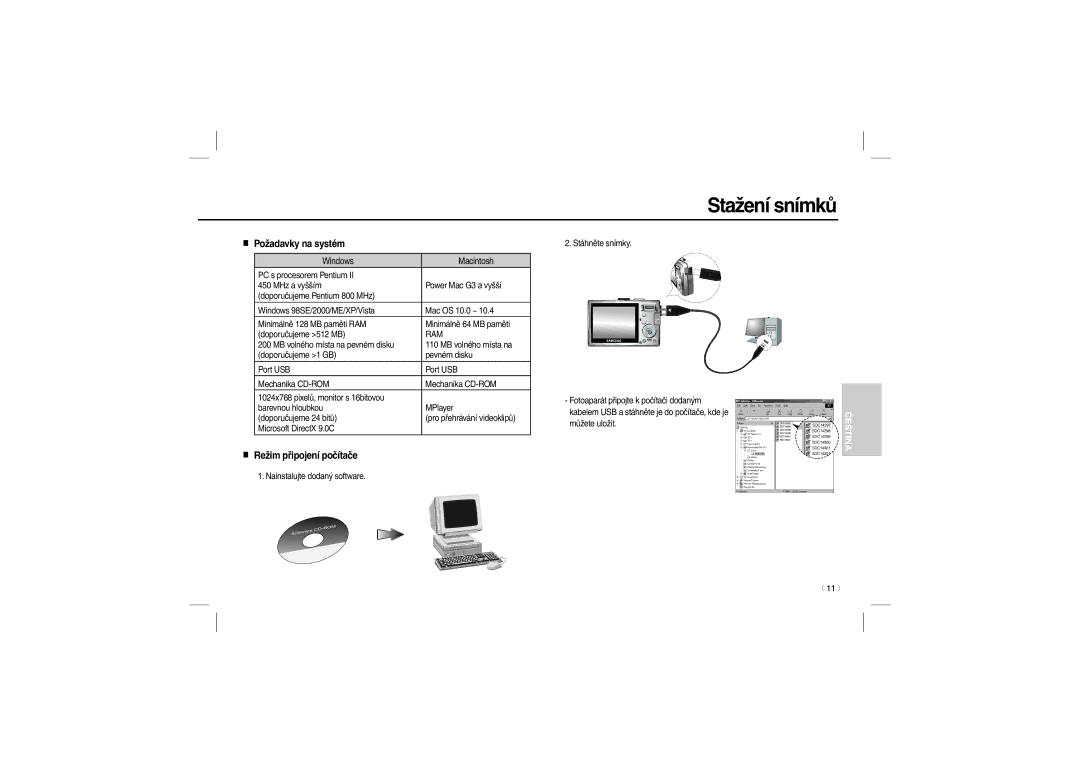 Samsung EC-L210ZBBA/AS, EC-L210B01KFR, EC-L210ZUDA/E3, EC-L210ZSDA/E3, EC-L210S01KFR Stažení snímků, Požadavky na systém, Ram 