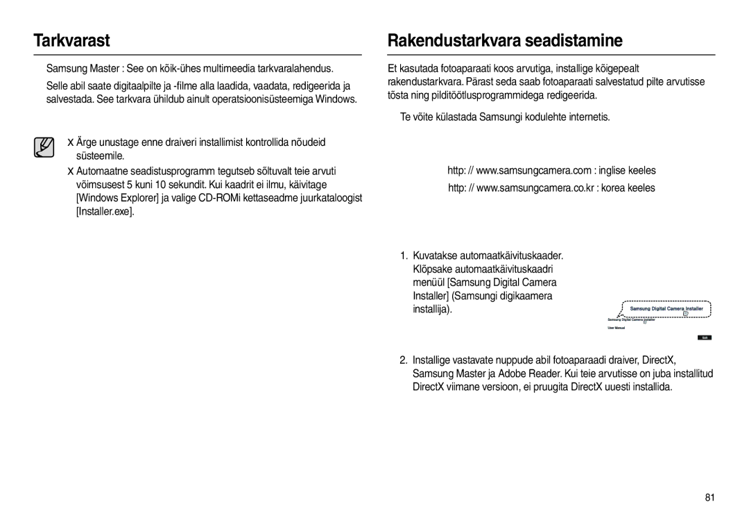 Samsung EC-L210ZRBA/LV, EC-L210ZSBA/RU Rakendustarkvara seadistamine, „ Te võite külastada Samsungi kodulehte internetis 