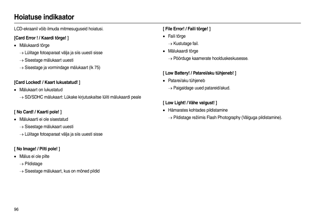 Samsung EC-L210ZBBA/LV, EC-L210ZSBA/RU, EC-L210ZRBA/RU, EC-L210ZBBA/RU, EC-L210ZRBA/LV, EC-L210ZSBA/LV Hoiatuse indikaator 