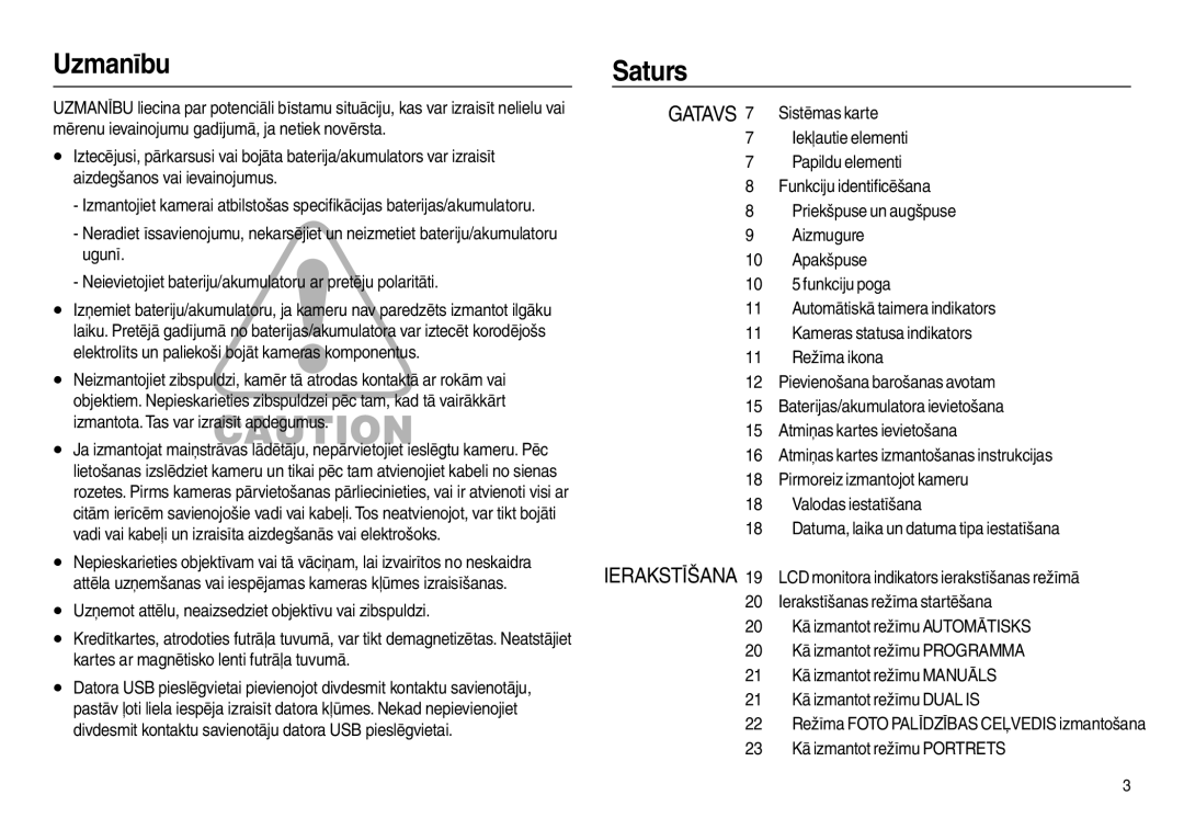 Samsung EC-L210ZRBA/LV, EC-L210ZSBA/RU manual Uzmanību, Saturs, Uzņemot attēlu, neaizsedziet objektīvu vai zibspuldzi 