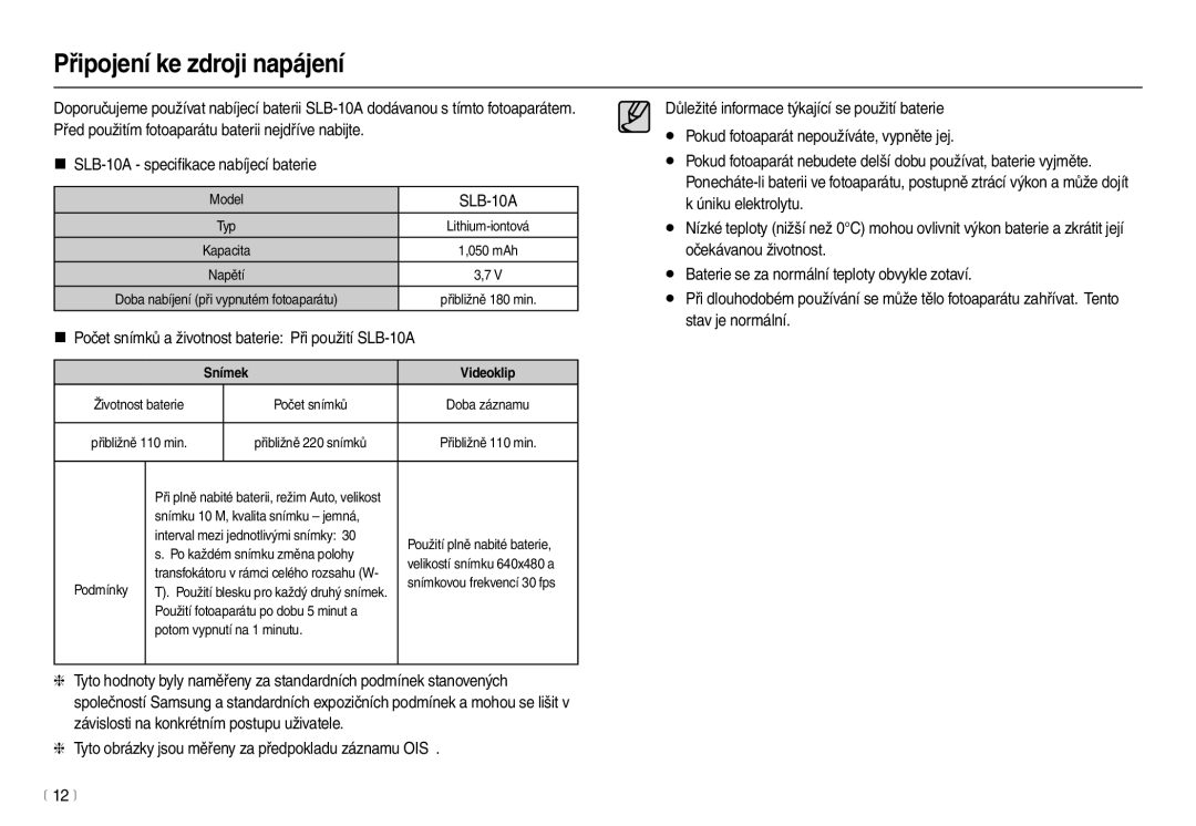 Samsung EC-L210ZBDA/E3 manual Připojení ke zdroji napájení, „ Počet snímků a životnost baterie Při použití SLB-10A 