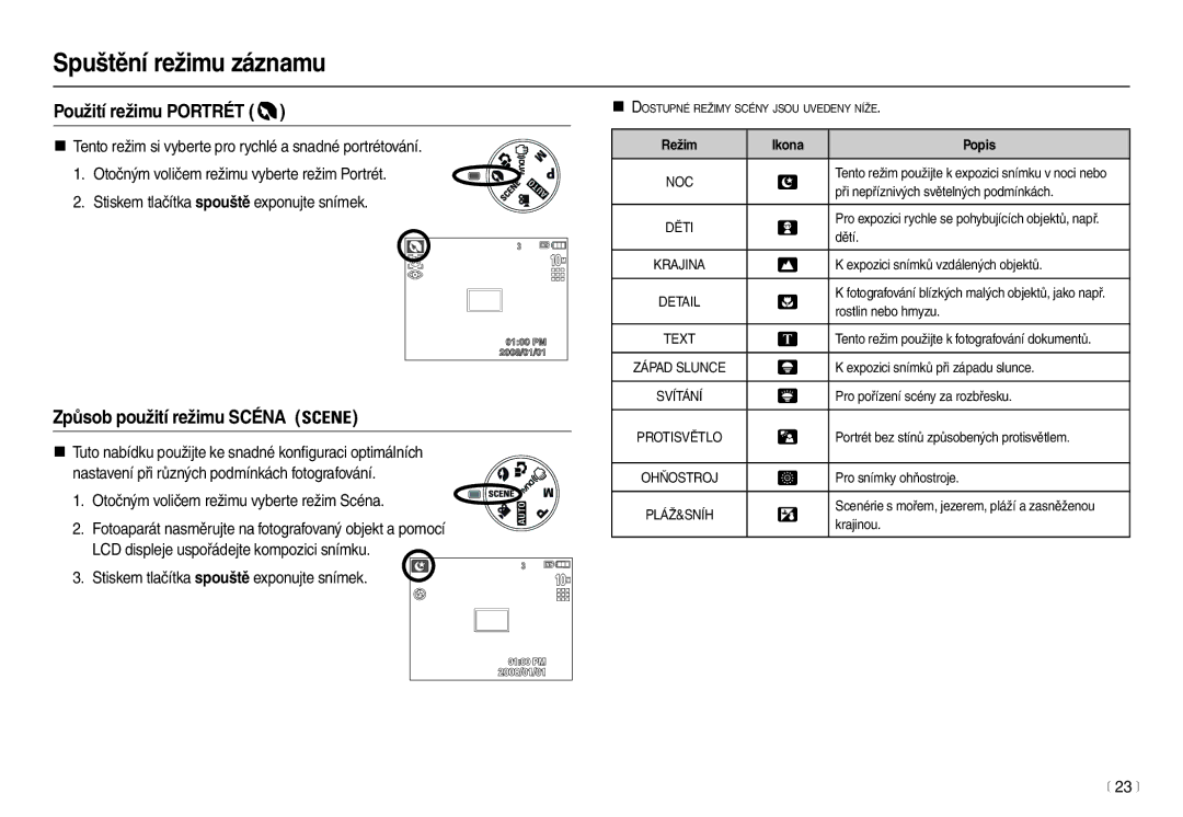 Samsung EC-L210ZSDA/E3 Použití režimu Portrét, Způsob použití režimu Scéna, Stiskem tlačítka spouště exponujte snímek 