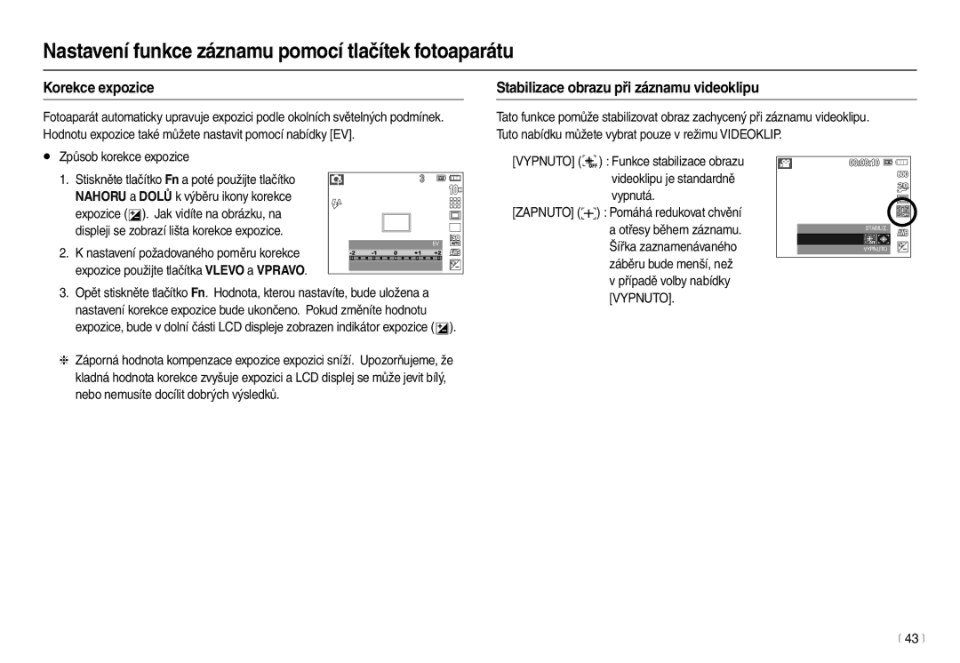 Samsung EC-L210ZSDA/E3, EC-L210ZBDA/E3 manual Korekce expozice, Stabilizace obrazu při záznamu videoklipu 