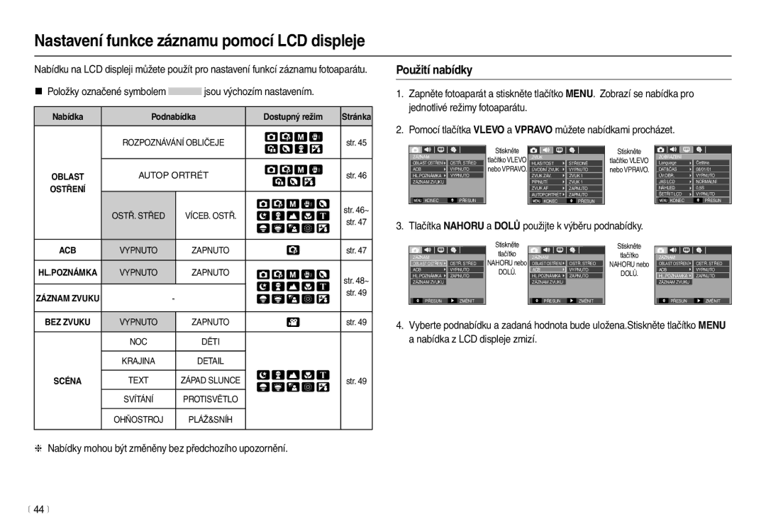 Samsung EC-L210ZBDA/E3, EC-L210ZSDA/E3 manual Nastavení funkce záznamu pomocí LCD displeje, Použití nabídky 