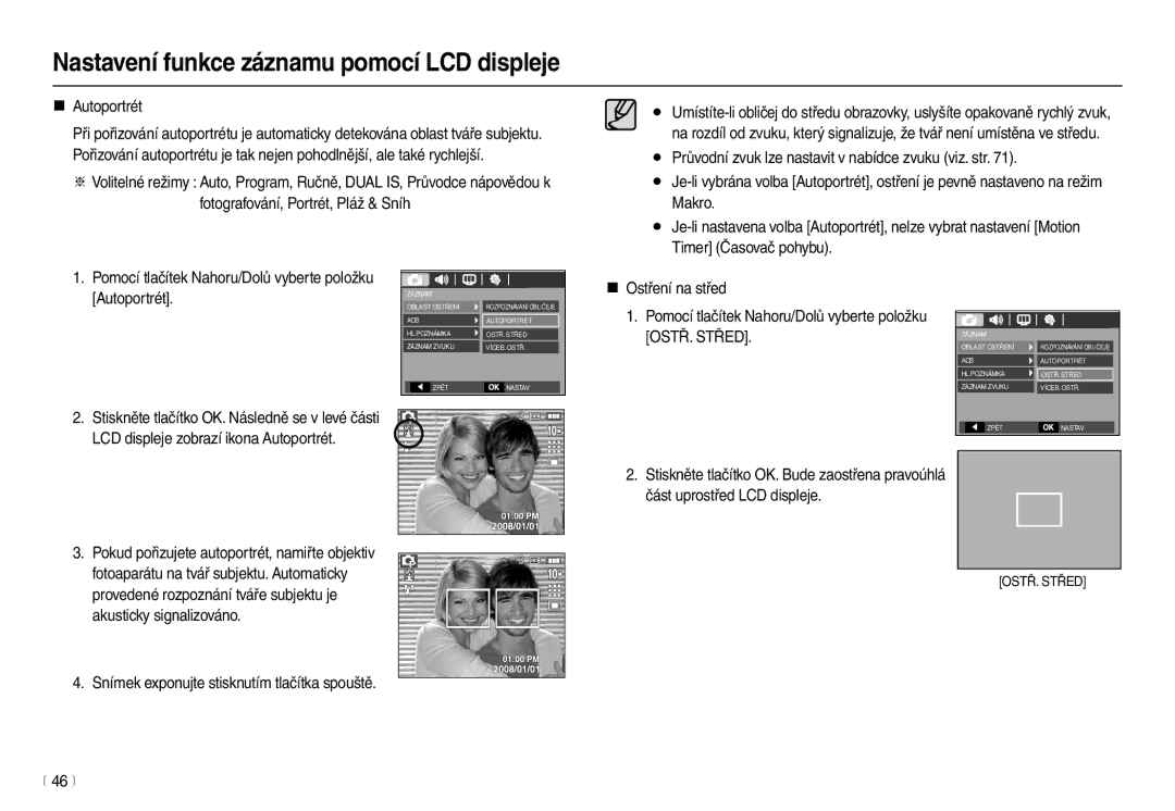 Samsung EC-L210ZBDA/E3 manual „ Autoportrét, „ Ostření na střed, Snímek exponujte stisknutím tlačítka spouště 46 m 