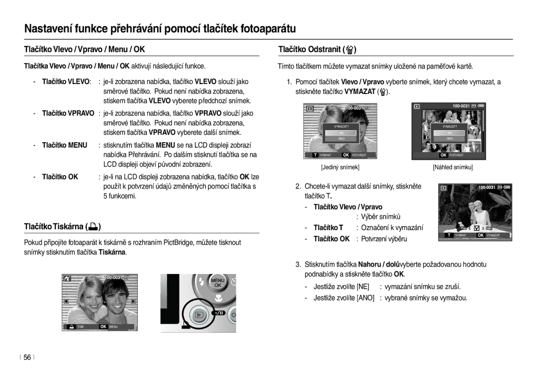 Samsung EC-L210ZBDA/E3 manual Tlačítko Vlevo / Vpravo / Menu / OK, Tlačítko Odstranit , Tlačítko Tiskárna , Tlačítko OK 