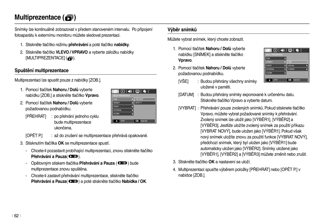 Samsung EC-L210ZBDA/E3, EC-L210ZSDA/E3 manual Multiprezentace , Výběr snímků, Spuštění multiprezentace, Vše, Opět P 